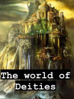 ภาพประกอบโลกแห่งเหล่าทวยเทพ The World of Deities